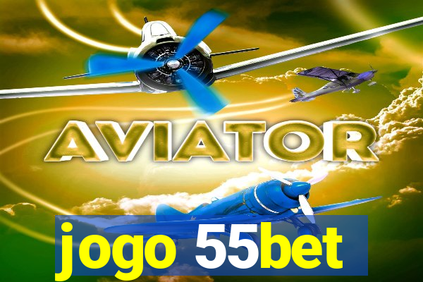 jogo 55bet